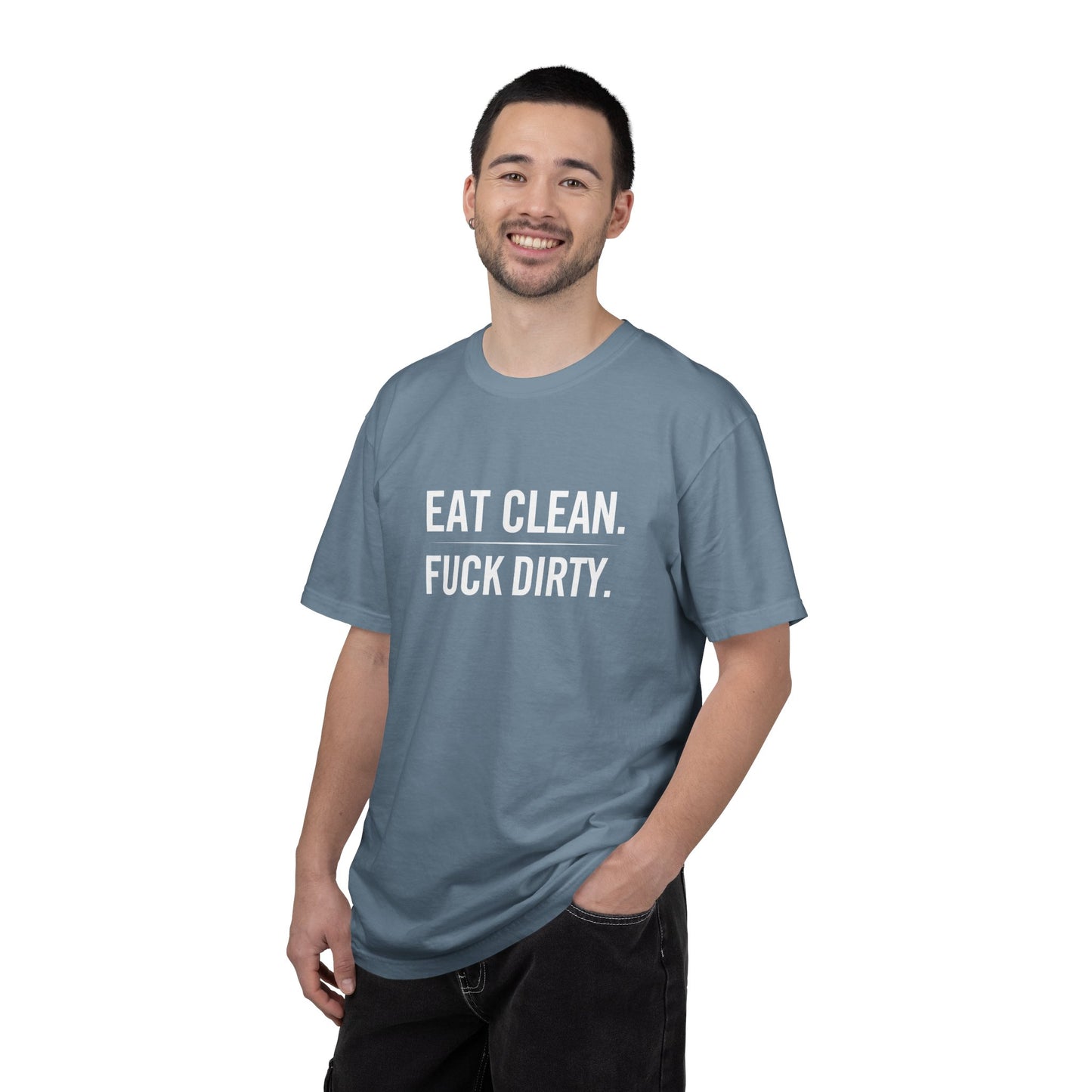 Eat Clean F*ck Dirty | Totally UnNested unisex t-Shirt