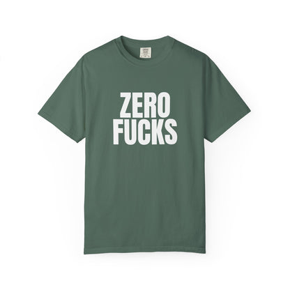 Zero F*cks | Totally UnNested - Garment-Dyed Crew Tee