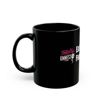 Eat Clean. F*ck Dirty | ToTally UnNested - Black Mug (11oz, 15oz)