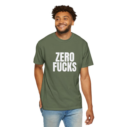 Zero F*cks | Totally UnNested - Garment-Dyed Crew Tee