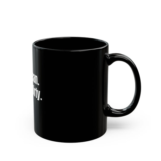 Eat Clean. F*ck Dirty | ToTally UnNested - Black Mug (11oz, 15oz)
