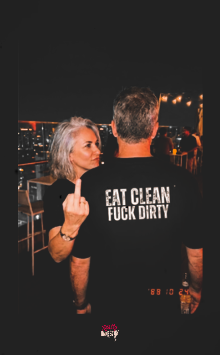 Eat Clean Fuck Dirty - Unisex Tee